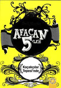 Afacan 5’ler Kaçakçılar Tepesinde Afacan 5’ler Kaçakçılar Tepesinde