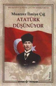 Atatürk Düşünüyor