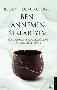 Ben Annemim Sırlarıyım Ben Annemim Sırlarıyım