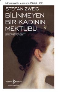 Bilinmeyen Bir Kadının Mektubu Bilinmeyen Bir Kadının Mektubu
