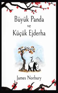 Büyük Panda ve Küçük Ejderha (Ciltli) Büyük Panda ve Küçük Ejderha (Ciltli)
