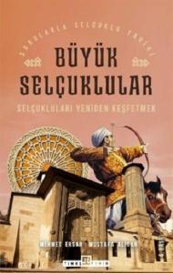 Büyük Selçuklular Büyük Selçuklular