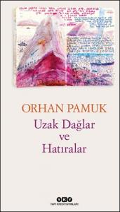 Uzak Dağlar ve Hatıralar Uzak Dağlar ve Hatıralar