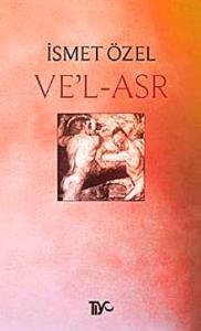 Ve'l - Asr Ve'l - Asr Ve'l - Asr