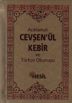 Açıklamalı Cevşenü'l-Kebir ve Türkçe Okunuşu