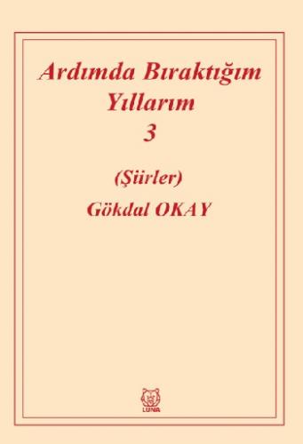 Ardımda Bıraktığım Yıllarım 3