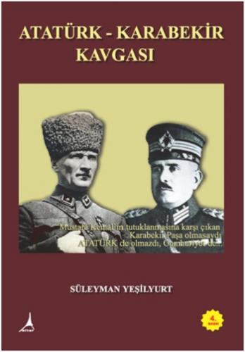 Atatürk ; Karabekir Kavgası