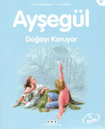 Ayşegül 16 - Doğayı Koruyor
