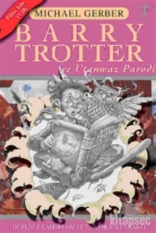 Barry Trotter ve Utanmaz Parodi -
