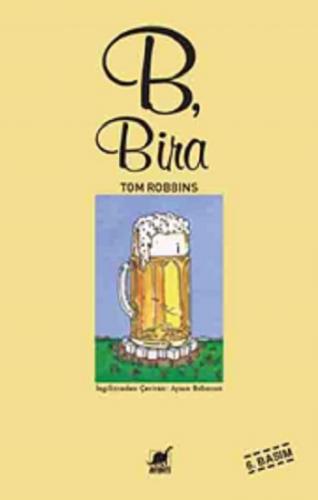 B, Bira