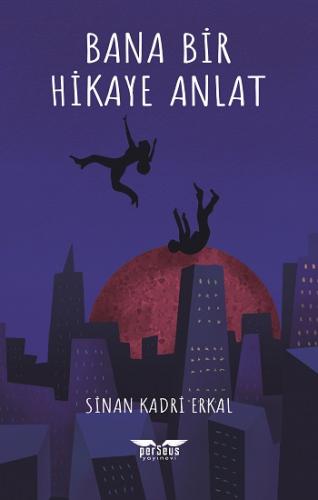 Bana Bir Hikaye Anlat