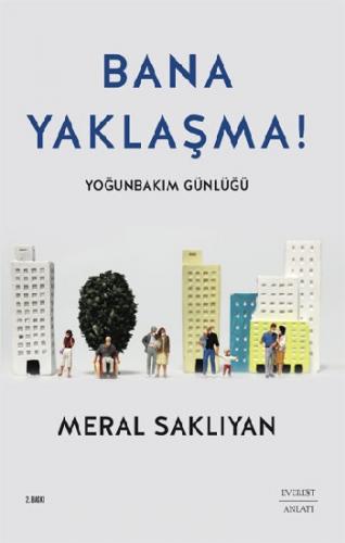 Bana Yaklaşma