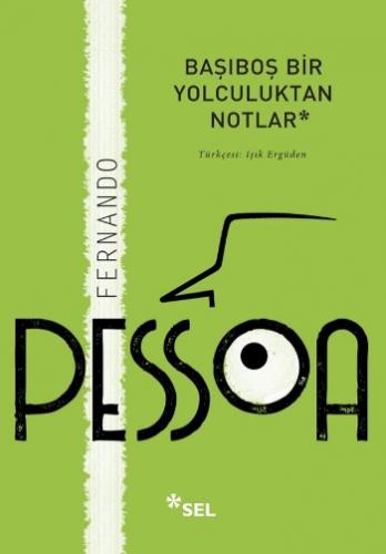 Başıboş Yolculuktan Notlar