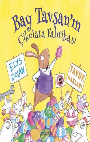 Bay Tavşan'ın Çikolata Fabrikası (Ciltli)