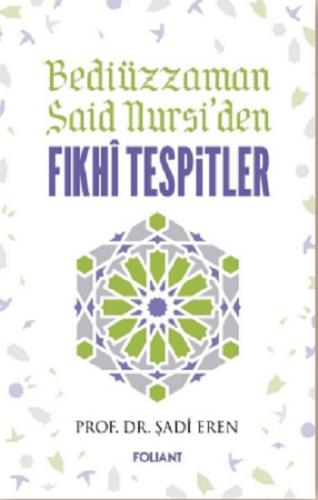Bediüzzaman Said Nursiden Fıkhi Tespitler