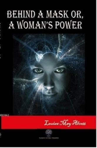 Behind A Mask or A Woman's Power