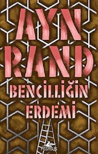 Bencilliğin Erdemi
