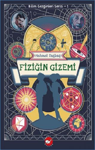 Bilim Gezginleri Serisi 1 - Fiziğin Gizemi