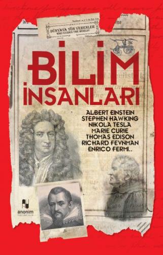 Bilim İnsanları - Dünyaya Yön Verenler