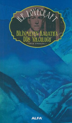 Bilinmeyen Kadath'a Düş Yolculuğu