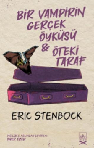 Bir Vampirin Gerçek Öyküsü & Öteki Taraf