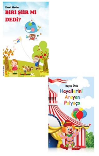 Biri Şiir Mi Dedi - Hayallerini Arayan Palyaço Çocuk Kitapları Seti (2