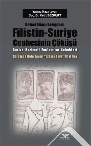 Birinci Dünya Savaşı'nda Filistin-Suriye Cephesinin Çöküşü