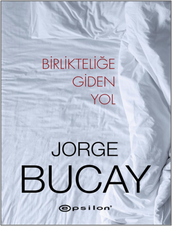 Birlikteliğe Giden Yol