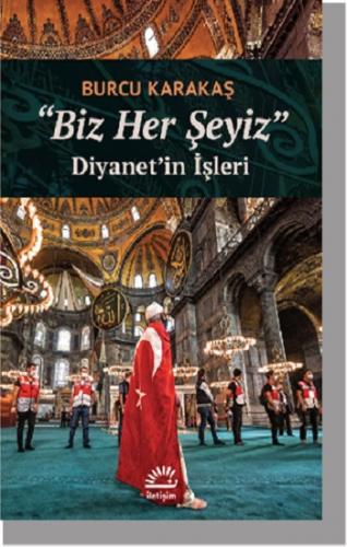 Biz Her Şeyiz Diyanet'in İşleri