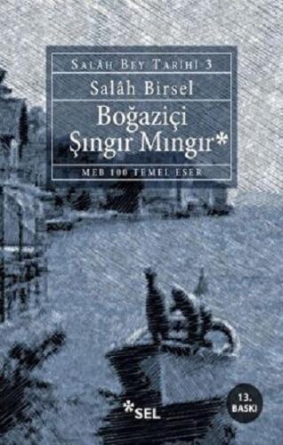 Boğaziçi Şıngır Mıngır (Salah Bey Tarihi 3)