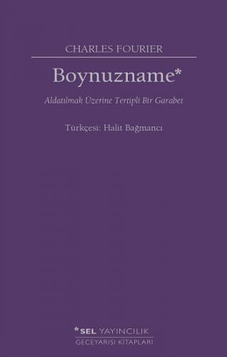 Boynuzname: Aldatılmak Üzerine Tertipli Bir Garabet