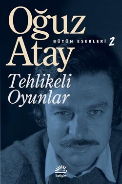 Bütün Eserleri 2 - Tehlikeli Oyunlar