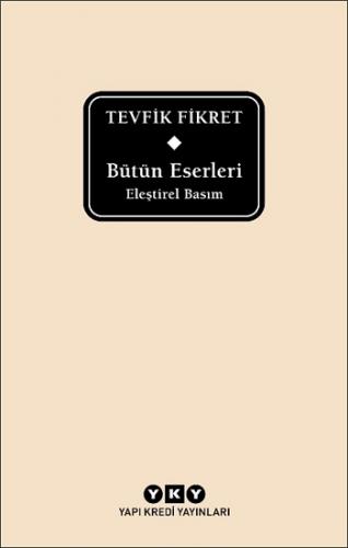 Bütün Eserleri Eleştirel Basım - Tevfik Fikret (Delta, Kutulu)