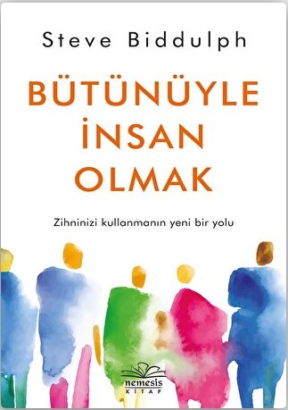 Bütünüyle İnsan Olmak