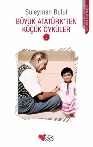 Büyük Atatürk'ten Küçük Öyküler 2