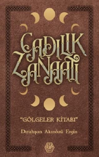 Cadılık Zanaatı ( Ciltli )