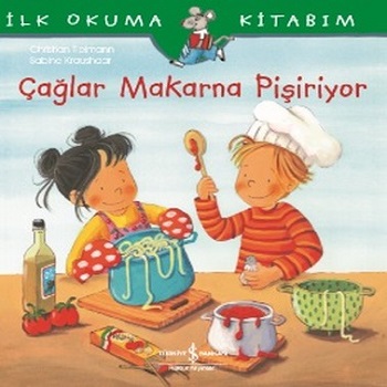 Çağlar Makarna Pişiriyor - İlk Okuma Kitabım
