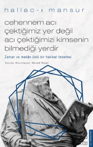 Cehennem Acı Çektiğimiz Yer Değil Acı Çektiğimizi Kimsenin Bilmediği Yerdir
