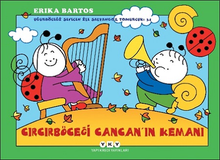 Cırcırböceği Cancan'ın Kemanı - Uğurböceği Sevecen ile Salyangoz Tomurcuk 34