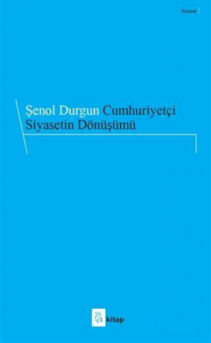 Cumhuriyetçi Siyasetin Dönüşümü