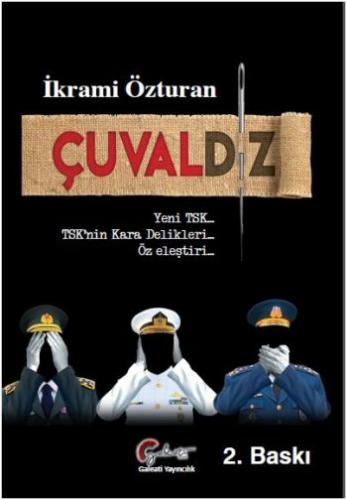 Çuvaldız - Yeni TSK, TSK'nin Kara Delikleri, Öz eleştiri