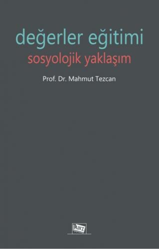 Değerler Eğitimi Sosyolojik Yaklaşım