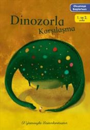 Dinozorla Karşılama
