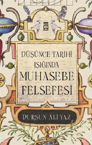 Düşünce Tarihi Işığında Muhasebe Felsefesi