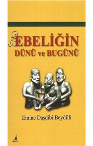 Ebeliğin Dünü ve Bugünü