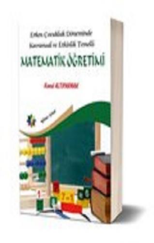 Erken Çocukluk Döneminde Kavramsal ve EtkinlikTemelli Matematik Öğretimi