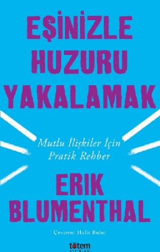 Eşinizle Huzuru Yakalak