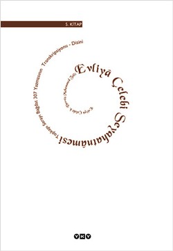 Evliya Çelebi Seyahatnamesi 5. Kitap Topkapı Sarayı Bağdat 307 Yazmasının Transkripsiyonu - Dizini