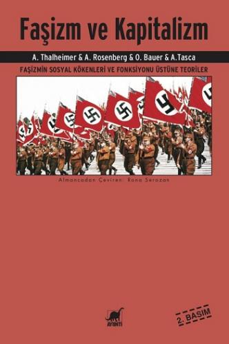 Faşizm ve Kapitalizm - Faşizmin Sosyal Kökenleri ve Fonksiyonu Üstüne Teoriler