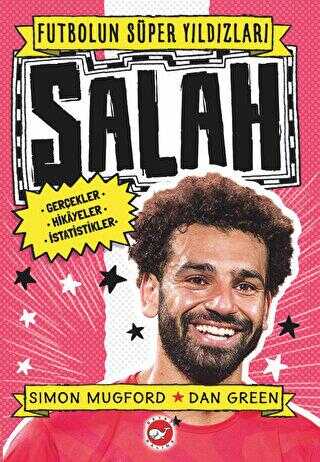 Futbolun Süper Yıldızları- Salah Gerçekler, Hikayeler,İstatistikler